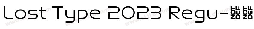 Lost Type 2023 Regu字体转换